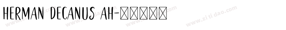 Herman Decanus AH字体转换